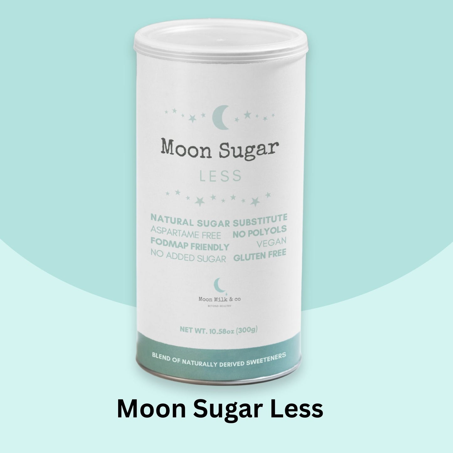 Moon Sugar Less